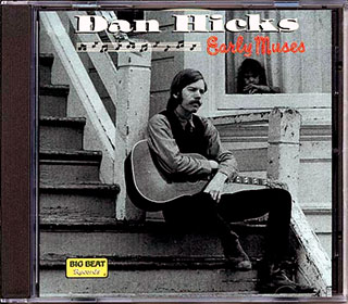 Dan Hicks - Early Muses