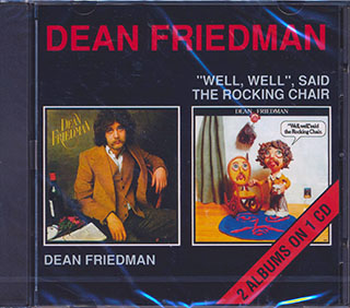 Dean Friedman - Dean Friedman + Well, Well, Said The Rocking Chair