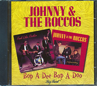 Johnny & The Roccos - Bop A Dee Bop A Doo