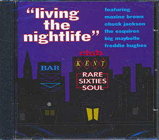 Various - Living The Nightlife: Rare Sixties Soul