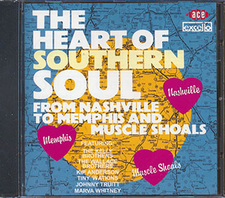 Various - The Heart Of Southern Soul: From Nashville To Memphis And Muscle Shoals