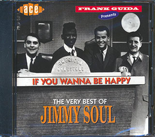 Jimmy Soul - The Very Best Of: If You Wanna Be Happy