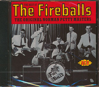 The Fireballs - The Best Of The Fireballs: The Original Norma Petty Masters