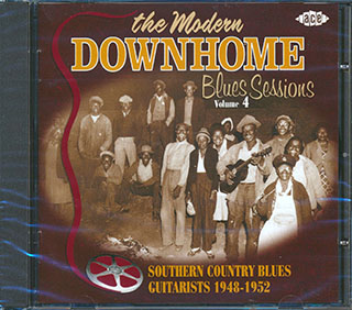 Various - The Modern Records Downhome Blues Sessions Volume 4: Southern Country Blues Guitarists 1948-1952