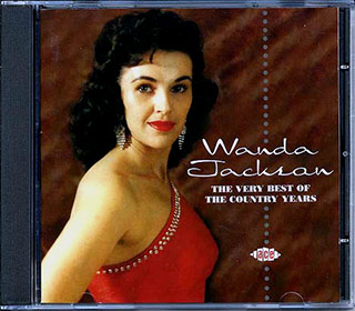 Wanda Jackson - The Vest Best Of The Country Years