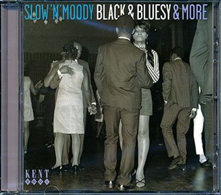 Various - Slow N Moody Black & Bluesy & More