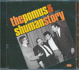 Various - The Pomus & Shuman Story: Double Trouble 1956-1967