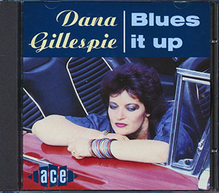 Dana Gillespie - Blues It Up