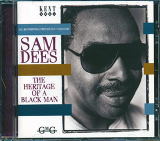 Sam Dees - The Heritage Of A Black Man