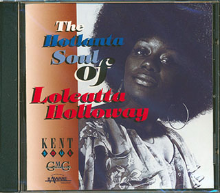 Loleatta Holloway - The Hotlanta Soul Of Loleatta Holloway