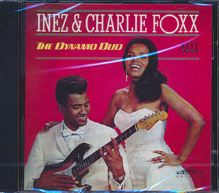 Inez & Charlie Foxx - The Dynamo Duo