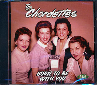 The Chordettes - Born To Be With You