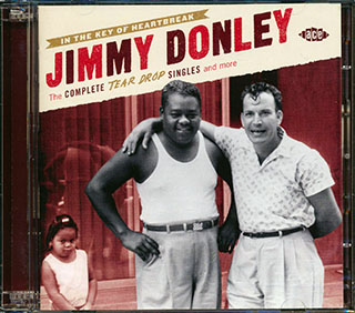 Jimmy Donley - In The Key Heartbreak: The Complete Tear Drop Singles And More