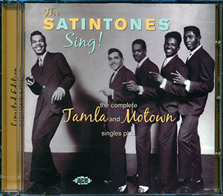 The Satintones - The Satintones Sing: The Complete Tamla And Motown Singles Plus