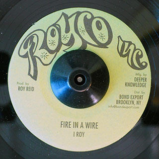I Roy - Fire In A Wire  /  Warlord Of Zenda Dub