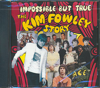 Various - Impossible But True: The Kim Fowley Story