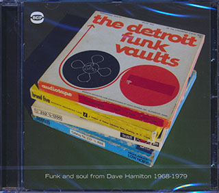Various - The Detroit Funk Vaults: Funk And Soul From Dace Hamilton 1968-1979