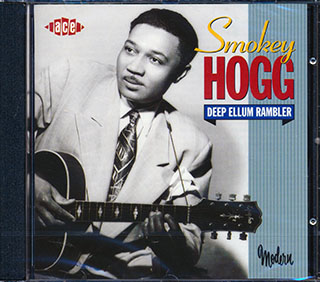 Smokey Hogg - Deep Ellum Rambler