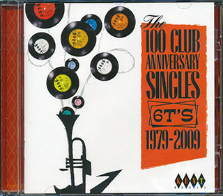 Various - The 100 Club Anniversary Singles: 6T's 1979-2009