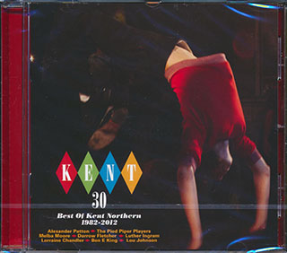 Various - Kent 30: Best Of Kent Northern 1982-2012