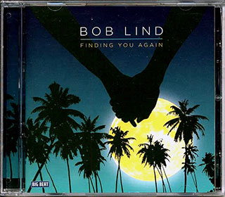 Bob Lind - Finding You Again