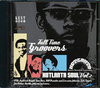 Various - Full Time Groovers: Hotlanta Soul Volume 2