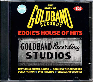 Various - Eddie's House Of Hits: The Story Of Goldband Records
