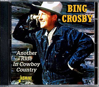Bing Crosby - Another Ride In Cowboy Country
