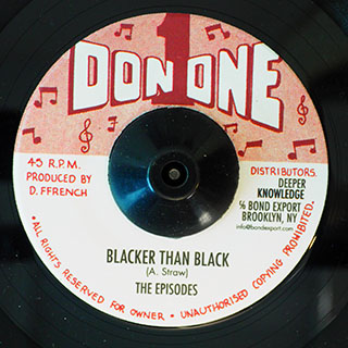 The Episodes - Blacker Than Black  /  Don 1 Rhythm Section - Highly Mental Version