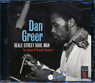 Dan Greer - Beale Street Soul Man: The Sounds Of Memphis Sessions