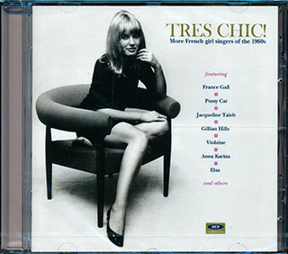Various - Tres Chic: More French Girl Singers Of The 1960s