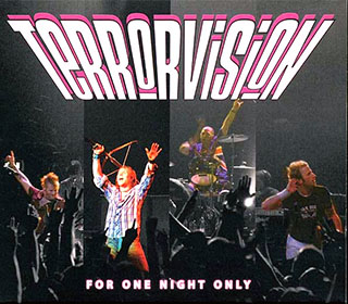 Terrorvision - For One Night Only
