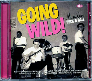 Various - Going Wild! Music City Rock 'N' Roll