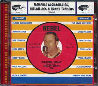 Various - Memphis Rockabillies, Hillbillies & Honky Tonkers, Volume 3: The Rebel / Rebel Ace Records Story