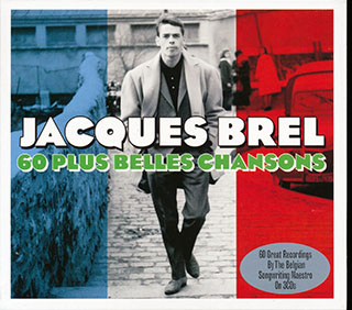 Jacques Brel - 60 Plus Belles Chansons