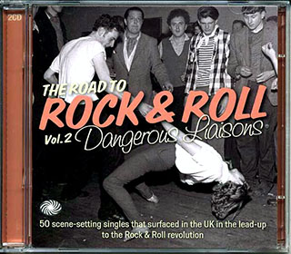 Various - The Road To Rock & Roll Volume 2: Dangerous Liaisons 1953-1954