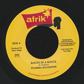 Stamma Haughton - Roots In A Roots  /  Stamma Haughton & The Clubites - Version