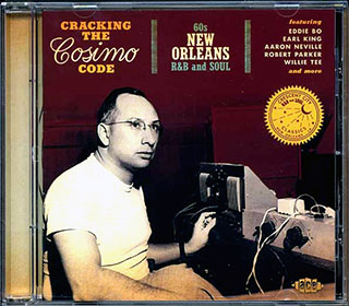 Various - Cracking The Cosimo Code: 60s New Orleans R & B And Soul