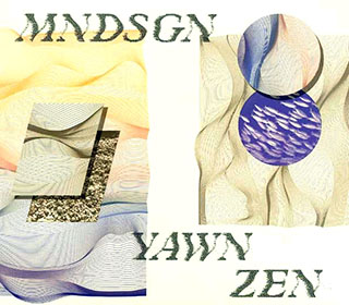 Mndsgn - Yawn Zen