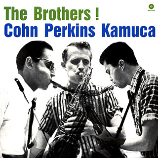 Al Cohn, Bill Perkins, Richie Kamuca - The Brothers!