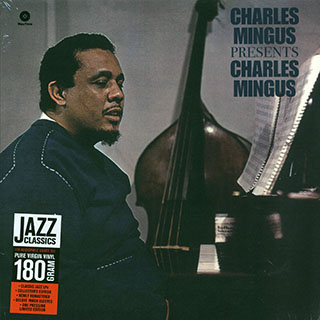 Charles Mingus - Charles Mingus Presents Charles Mingus