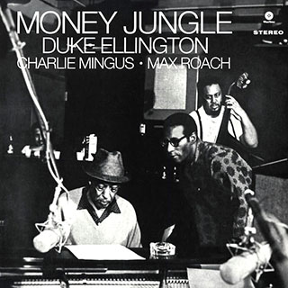 Duke Ellington, Charles Mingus, Max Roach - Money Jungle