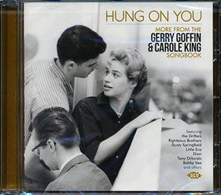 Righteous Brothers, The Drifters, Dusty Springfield, Etc. - Hung On You: More From Gerry Goffin & Carole King Songbook