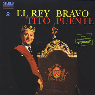 Tito Puente - El Rey Bravo