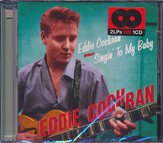 Eddie Cochran - Eddie Cochran + Singin' To My Baby