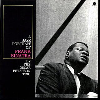 Oscar Peterson Trio - A Jazz Portrait Of Frank Sinatra By Oscar Peterson Trio