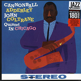 Cannonball Adderley & John Coltrane Quintet - In Chicago