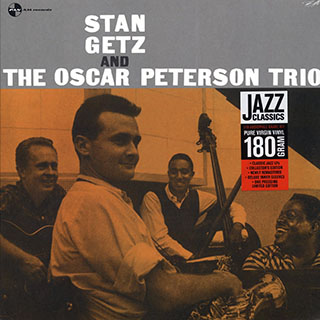 Stan Getz & Oscar Peterson Trio - Stan Getz & Oscar Peterson Trio
