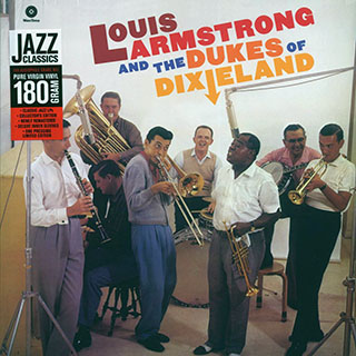 Louis Armstrong & The Dukes Of Dixieland - Louis Armstrong & The Dukes Of Dixieland