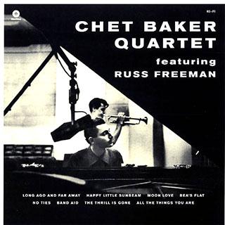 Chet Baker Quartet, Russ Freeman - Chet Baker Quartet Featuring Russ Freeman